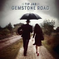Gemstone Road by Tip Jar