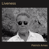 Liveness by Patrick Ames