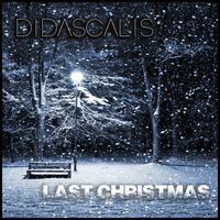 Last Christmas E.P. by Didascalis