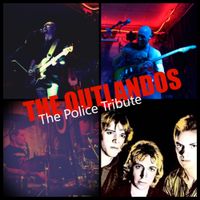 The Outlandos - The Police Tribute