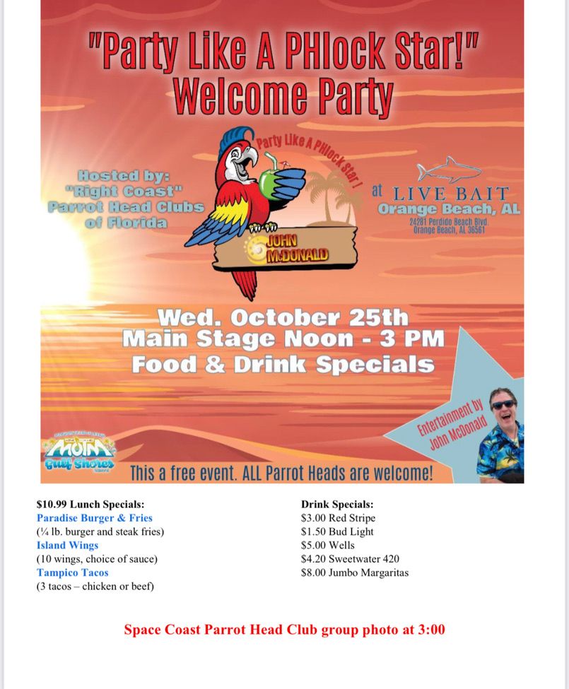 Party Like A PHlock Star Welcome Party hosted by the Right Coast Parrot  Head Clubs of Florida @ Live Bait - Oct 25, 2023, 12:00PM