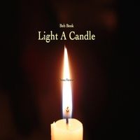 Light a Candle (Demo Version) by Bob Book