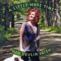 A Little More Time by Meg Devlin Irish