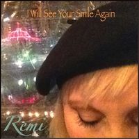 I Will See Your Smile Again by Remi
