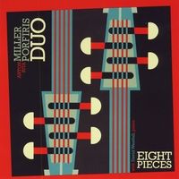 Eight Pieces by Miller Porfiris Duo