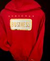 Strictly Business Hoodie