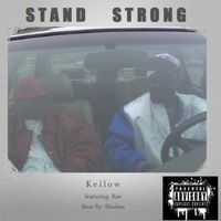 Stand Strong by Keilow ft REE