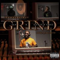 Grind Of A Lifetime by TownsBoiHot