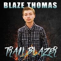 Trailblazer by Blaze Thomas