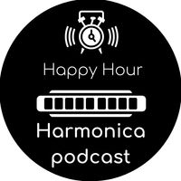 Happy Hour Harmonica Podcast Episode 109 direct from the UK with The Fontanas Clint Hoover by Clint Hoover Interview