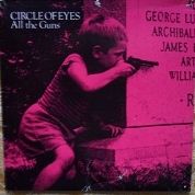 Circle Of Eyes/All The Guns/S.H.C.Records
