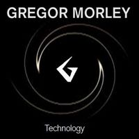 Technology by Gregor Morley