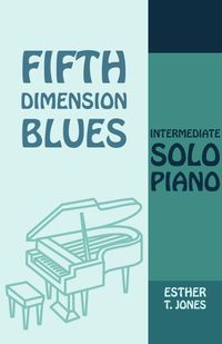 Fifth Dimension Blues