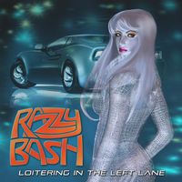 Loitering in the Left Lane by Razzy Bash