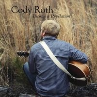 Become a Revelation by Cody Roth