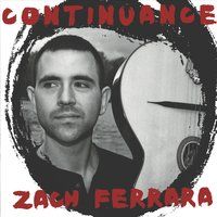 Continuance by Zach Ferrara