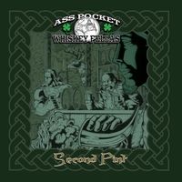 Second Pint by Ass Pocket Whiskey Fellas