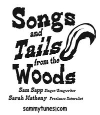 Songs and “Tails” from the Woods