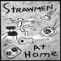 At Home by The Strawmen