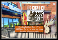 One Man Banjo LIVE at 105 Cigar