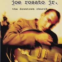 The Downtown Church by Joe Rosato Jr.