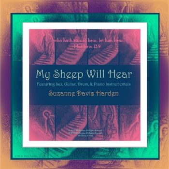 © SDH ALBUM ART-My_Sheep_Will_Hear_ All Glory To God
