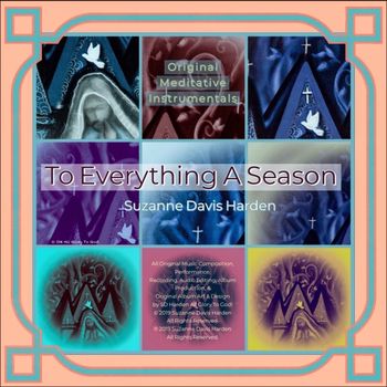 © SDH "To_Everything_A_Season_Album_Art All Glory To God!
