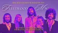 Sold Out: The Reeves House Band plays Fleetwood Mac