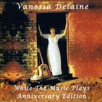 While the Music Plays (Anniversary Edition) by Vanessa Delaine