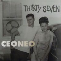 THIRTY SEVEN  by CEONEO
