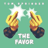 The Favor by Tom Springer