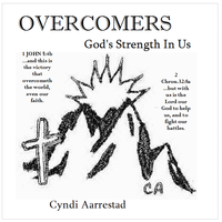 Overcomers by Cyndi Aarrestad