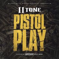 Pistol Play  by II Tone 