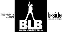 Brian Lindsay Band Rock B-side in Fairport, NY Friday at 7:30pm, 2-18-22! 
