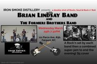 Brian Lindsay Band with special guests The Fornieri brothers Band at Iron Smoke! 