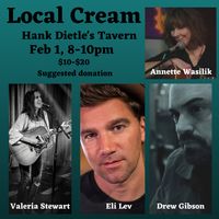 Local Cream Songwriter Showcase Valeria Stewart, Eli Lev and Drew Gibson, Annette Wasilik 