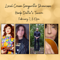 Local Cream Songwriter Showcase w/Teghan Devon, Maureen Andary, Greg Stivil and Annette Wasilik