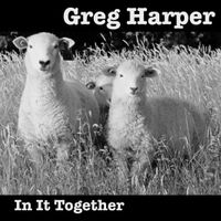 In It Together by Greg Harper