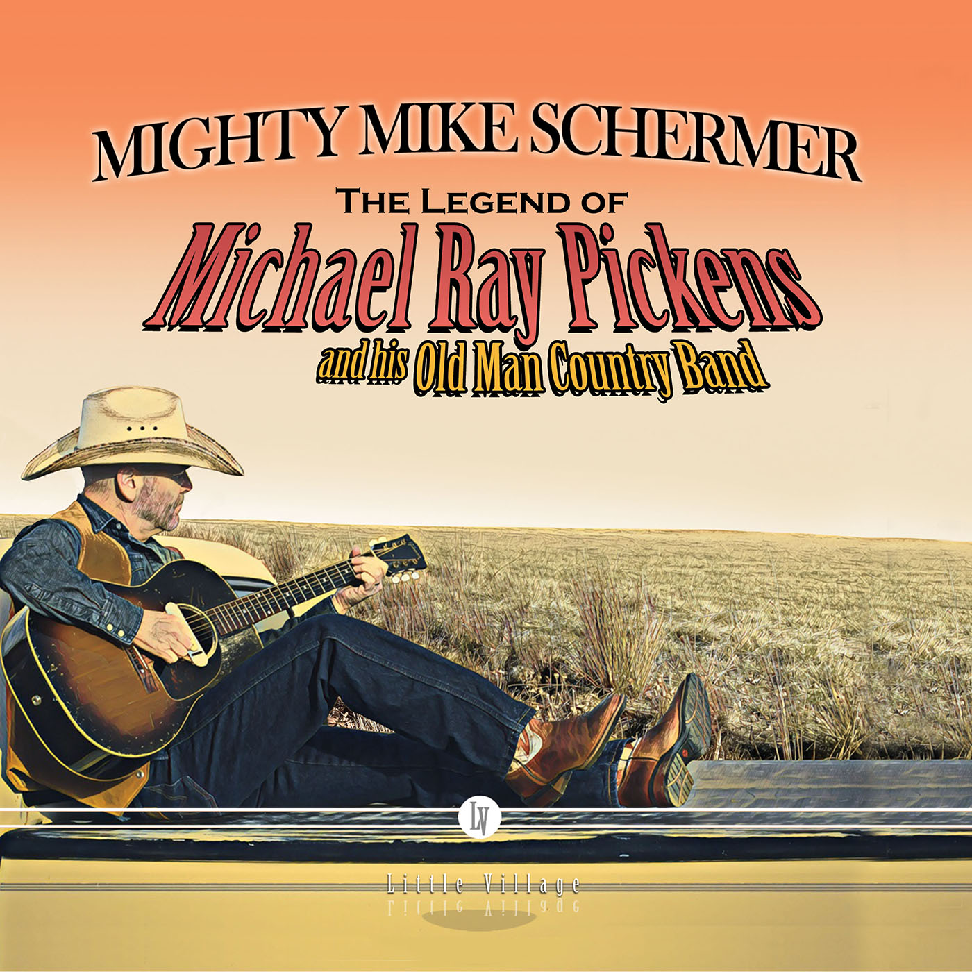 The Legend of Michael Ray Pickens and his Old Man Country Band