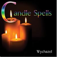 Candle Spells by Wychazel