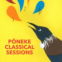 PŌNEKE Classical Sessions 