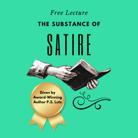 The Substance of SATIRE ~ Lecture by P.S. Lutz