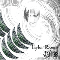 Wax and Wane by Taylor Rogers