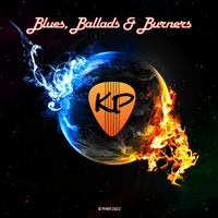 Blues, Ballads & Burners by Kevin Paul