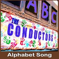Alphabet Song (ABC Song) by The Conductors
