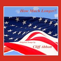 How Much Longer? by Cliff Abbott