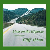 Lines on the Highway by Cliff Abbott