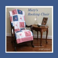 Mary's Rocking Chair by Cliff Abbott