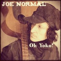 OH YOKO! by JOE NORMAL