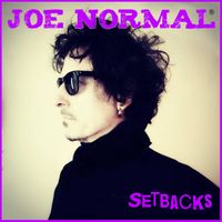 Setbacks by JOE NORMAL